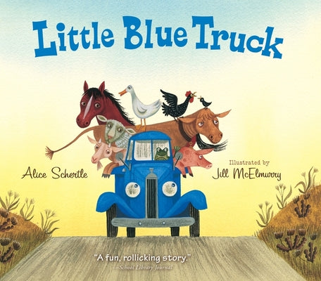 Cover Image for Little Blue Truck Board Book -- Alice Schertle, Board Books