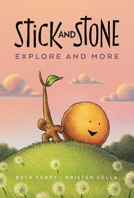 Cover Image for Stick and Stone Explore and More: A Graphic Novel -- Beth Ferry, Paperback
