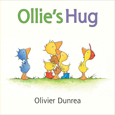 Cover Image for Ollie's Hug -- Olivier Dunrea, Board Books