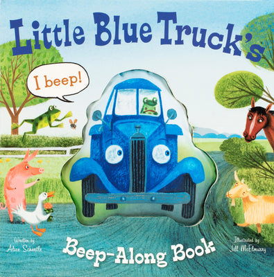 Little Blue Truck's Beep-Along Book -- Alice Schertle, Board Books