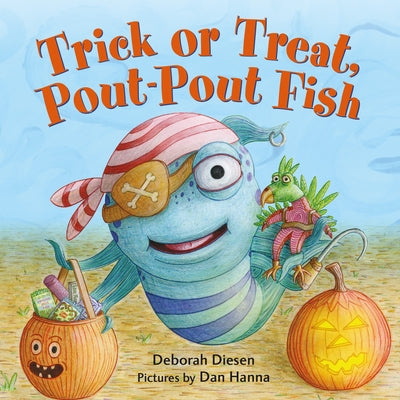 Cover Image for Trick or Treat, Pout-Pout Fish -- Deborah Diesen, Board Books