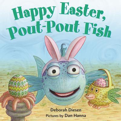 Cover Image for Happy Easter, Pout-Pout Fish -- Deborah Diesen, Board Books