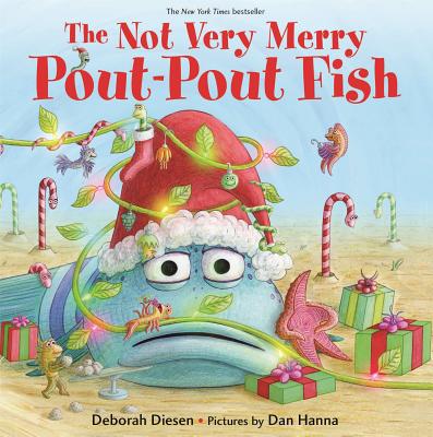 Cover Image for The Not Very Merry Pout-Pout Fish -- Deborah Diesen, Board Books