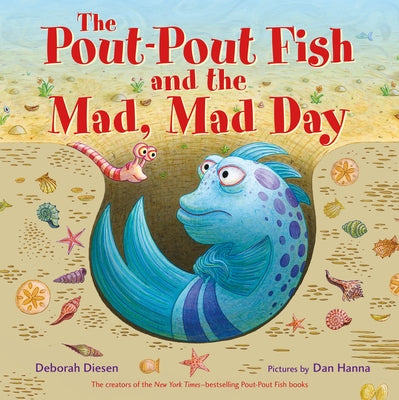 Cover Image for The Pout-Pout Fish and the Mad, Mad Day -- Deborah Diesen, Hardcover