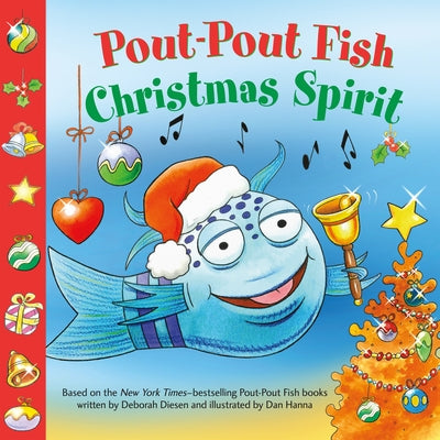 Cover Image for Pout-Pout Fish: Christmas Spirit -- Deborah Diesen, Paperback