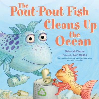 Cover Image for The Pout-Pout Fish Cleans Up the Ocean -- Deborah Diesen, Board Books