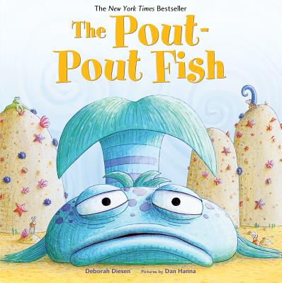 Cover Image for The Pout-Pout Fish -- Deborah Diesen, Hardcover
