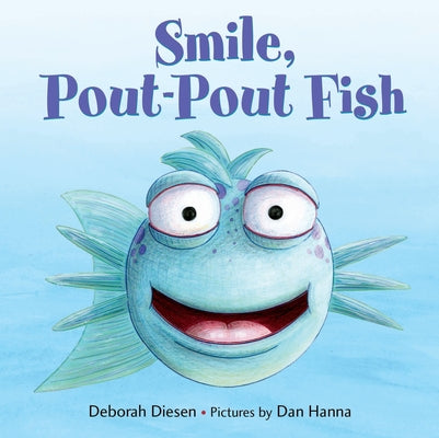 Cover Image for Smile, Pout-Pout Fish -- Deborah Diesen, Board Books