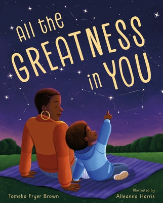 All the Greatness in You -- Tameka Fryer Brown, Hardcover