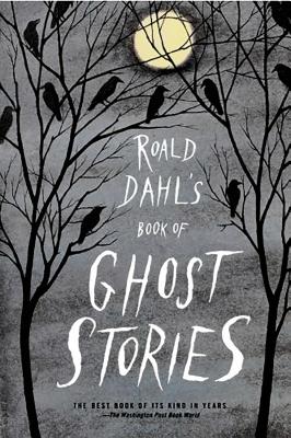 Cover Image for Roald Dahl's Book of Ghost Stories -- Roald Dahl, Paperback