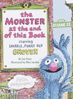 Cover Image for The Monster at the End of This Book (Sesame Street) -- Jon Stone, Board Books