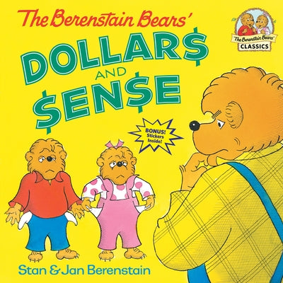 Cover Image for The Berenstain Bears' Dollars and Sense -- Stan Berenstain, Paperback