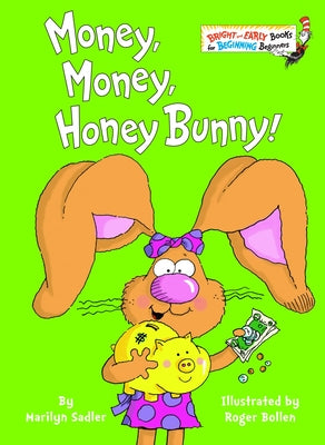 Cover Image for Money, Money, Honey Bunny! -- Marilyn Sadler, Hardcover