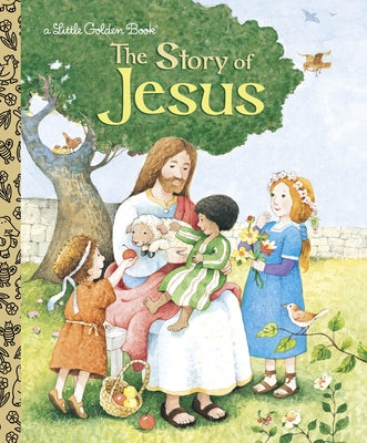 Cover Image for The Story of Jesus: A Christian Book for Kids -- Jane Werner Watson, Hardcover