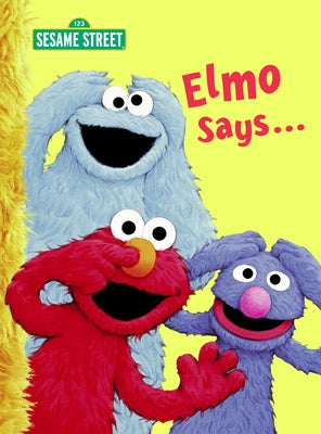 Cover Image for Elmo Says... (Sesame Street) -- Sarah Albee, Board Books