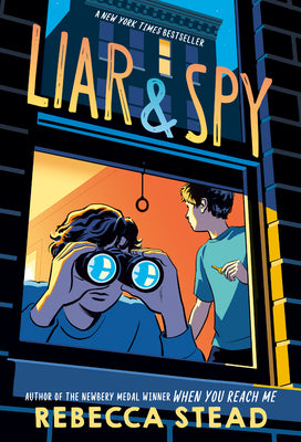 Cover Image for Liar & Spy -- Rebecca Stead, Paperback
