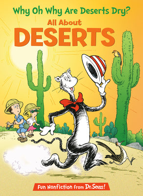 Cover Image for Why Oh Why Are Deserts Dry? All about Deserts -- Tish Rabe, Hardcover