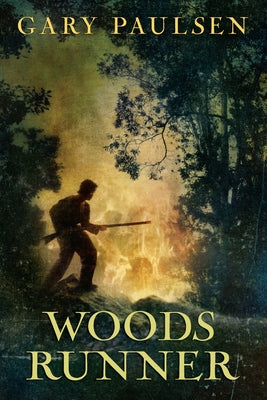 Cover Image for Woods Runner -- Gary Paulsen, Paperback