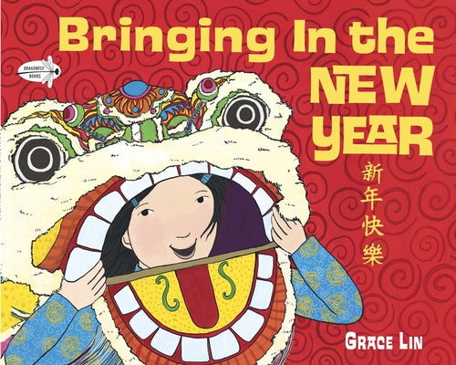 Cover Image for Bringing in the New Year -- Grace Lin, Paperback