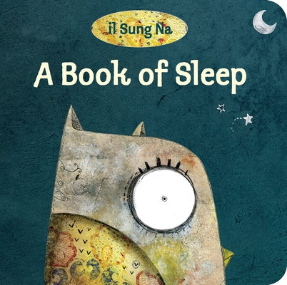 Cover Image for A Book of Sleep -- Il Sung Na, Board Books