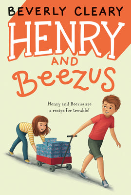 Cover Image for Henry and Beezus -- Beverly Cleary, Paperback