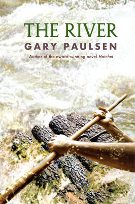 Cover Image for The River -- Gary Paulsen, Hardcover