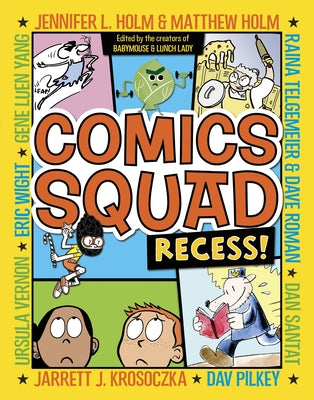 Cover Image for Comics Squad: Recess! -- Jennifer L. Holm, Paperback