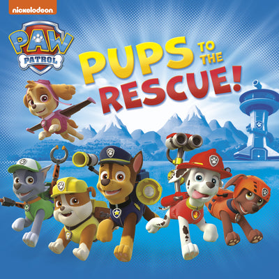 Cover Image for Pups to the Rescue! (Paw Patrol) -- Random House, Paperback