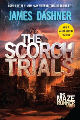 Cover Image for The Scorch Trials: Book Two of the Maze Runner Series -- James Dashner, Hardcover