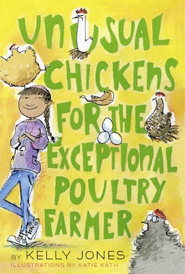Cover Image for Unusual Chickens for the Exceptional Poultry Farmer -- Kelly Jones, Paperback