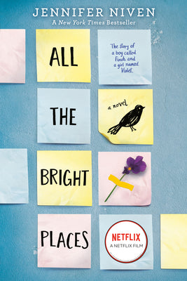 Cover Image for All the Bright Places -- Jennifer Niven, Paperback