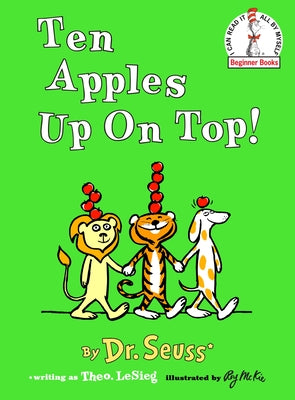 Cover Image for Ten Apples Up on Top! -- Dr Seuss, Hardcover