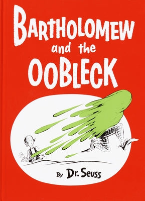 Cover Image for Bartholomew and the Oobleck: (Caldecott Honor Book) -- Dr Seuss, Hardcover