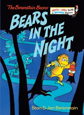 Cover Image for Bears in the Night -- Stan Berenstain, Hardcover