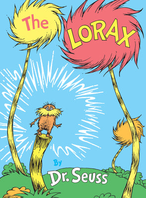 Cover Image for The Lorax -- Dr Seuss, Hardcover