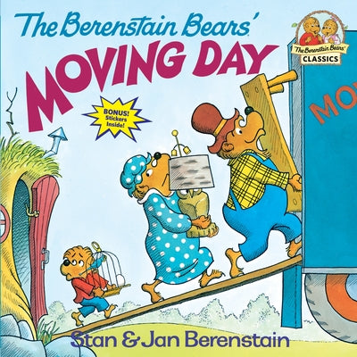 Cover Image for The Berenstain Bears' Moving Day -- Stan Berenstain, Paperback