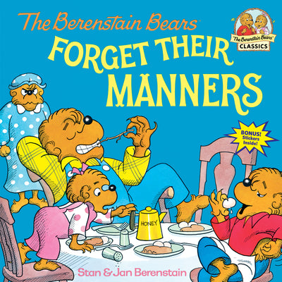 Cover Image for The Berenstain Bears Forget Their Manners -- Stan Berenstain, Paperback