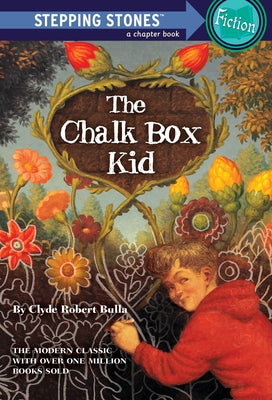 Cover Image for The Chalk Box Kid -- Clyde Robert Bulla, Paperback