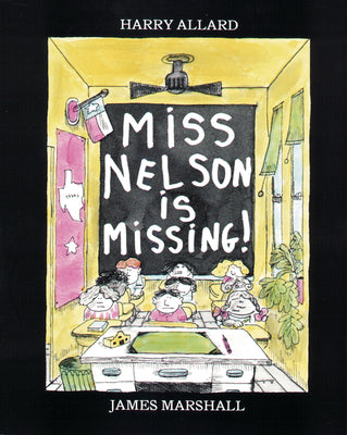 Cover Image for Miss Nelson Is Missing! -- Harry G. Allard, Paperback