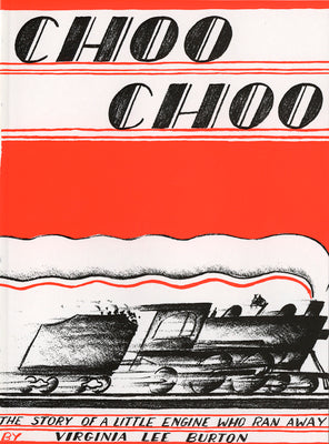 Cover Image for Choo Choo: The Story of a Little Engine Who Ran Away -- Virginia Lee Burton, Paperback