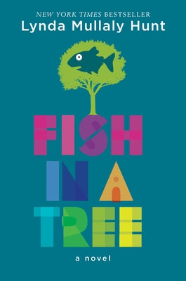 Cover Image for Fish in a Tree -- Lynda Mullaly Hunt, Hardcover