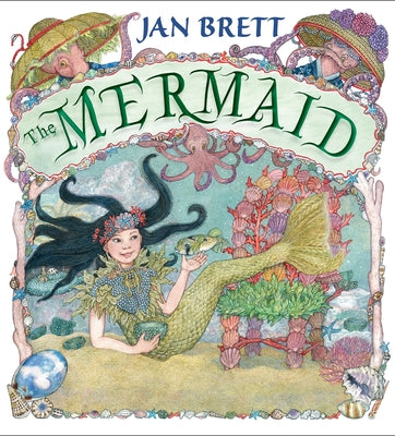 Cover Image for The Mermaid -- Jan Brett, Hardcover