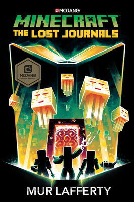 Cover Image for Minecraft: The Lost Journals: An Official Minecraft Novel -- Mur Lafferty, Hardcover