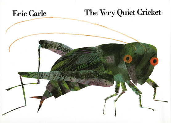 Cover Image for The Very Quiet Cricket -- Eric Carle, Hardcover