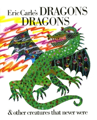 Cover Image for Eric Carle's Dragons, Dragons -- Eric Carle, Hardcover