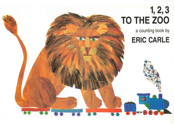 Cover Image for 1, 2, 3 to the Zoo: A Counting Book -- Eric Carle, Board Books
