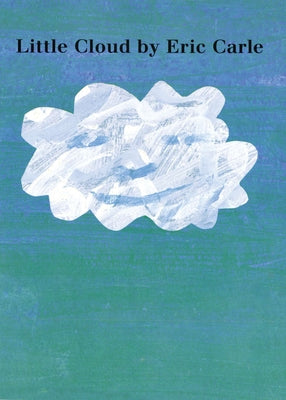 Cover Image for Little Cloud Board Book -- Eric Carle, Board Books