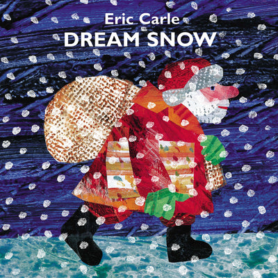 Cover Image for Dream Snow -- Eric Carle, Hardcover