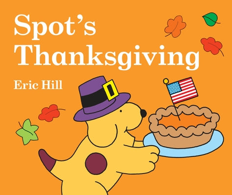 Cover Image for Spot's Thanksgiving -- Eric Hill, Board Books