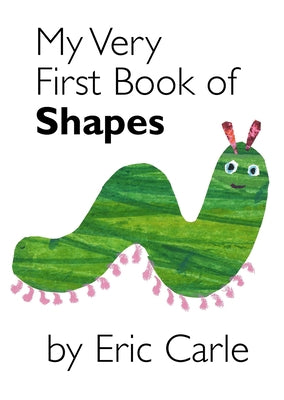 Cover Image for My Very First Book of Shapes -- Eric Carle, Board Books